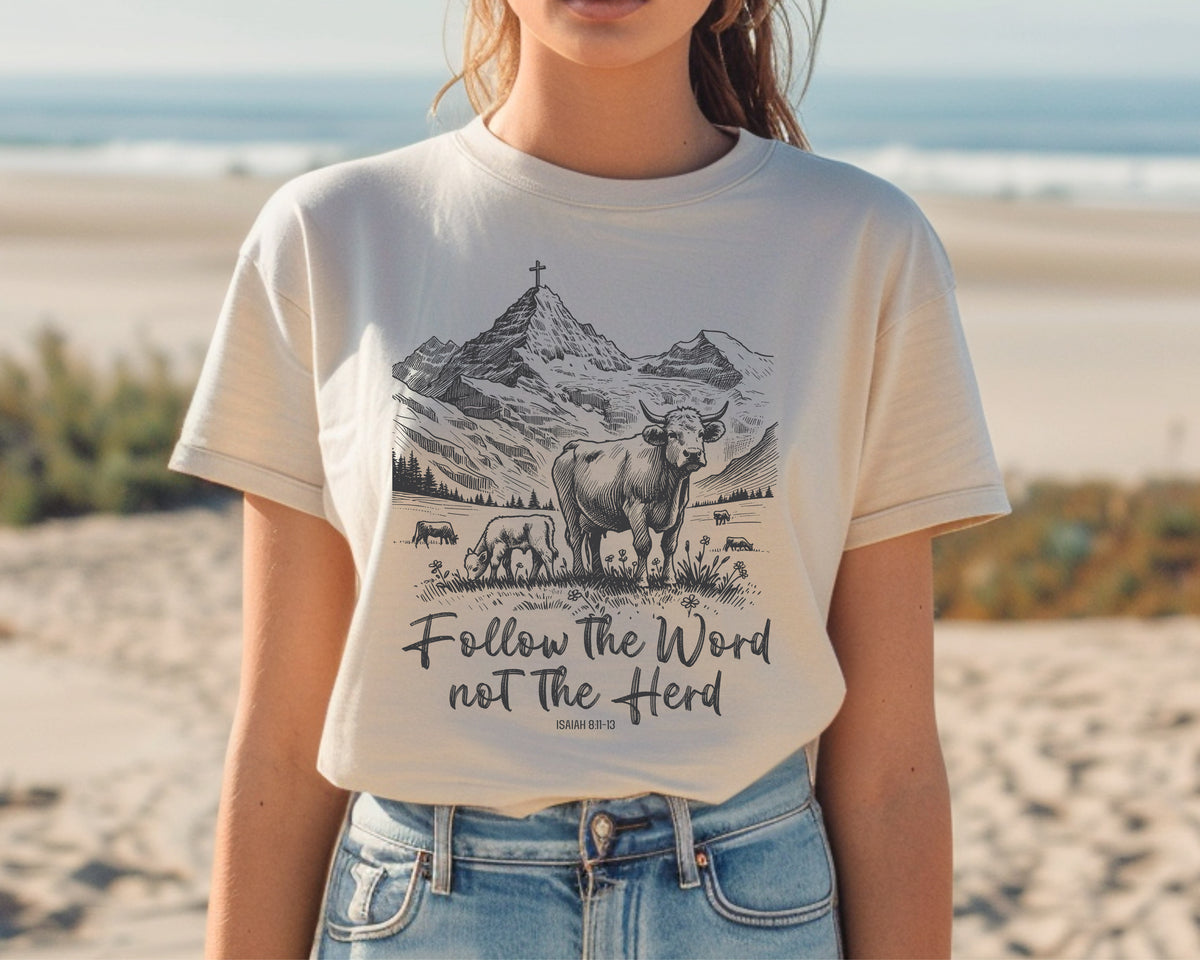 Follow The Word Not The Herd